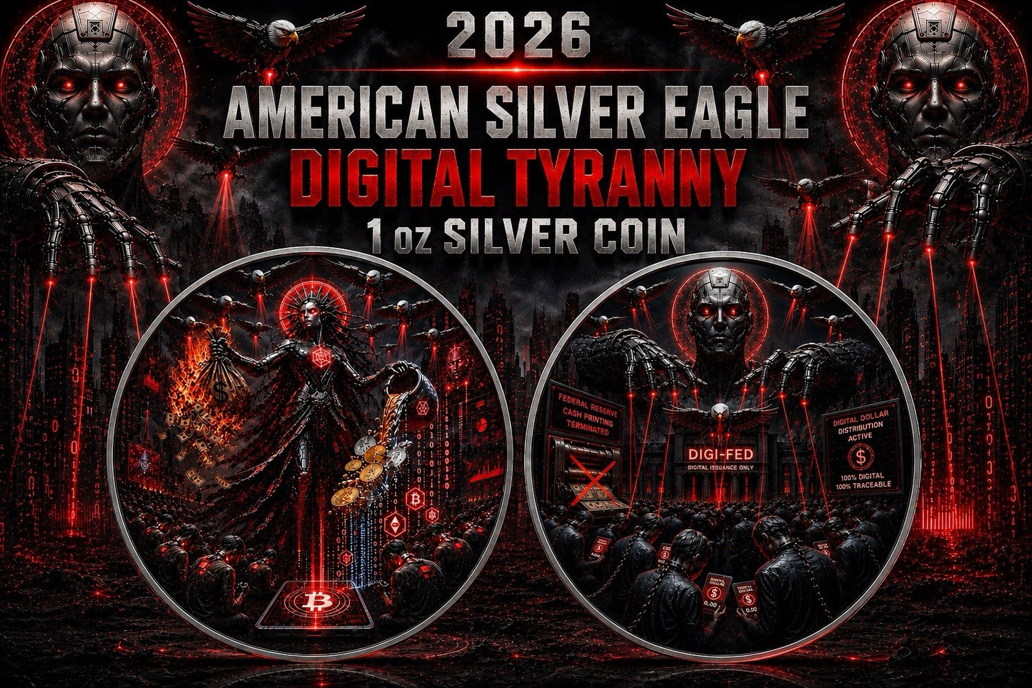2026 U.S. Eagle Digital Tyranny Edition 1 oz Silver Coin