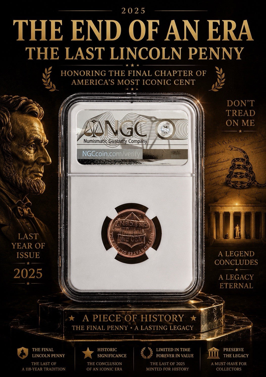 2025-D U.S. Lincoln Cent Last Year of Issue NGC MS 66 RD with Don't Tread Label